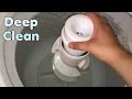 DEEP CLEAN YOUR OLD WASHING MACHINE!