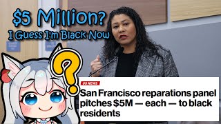 California Giving HOW MUCH Reparations?