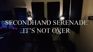 Secondhand Serenade  Its Not Over cover By Raja 199x