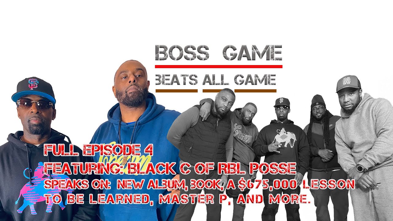 Boss Game Beats All Game featuring Black C of RBL Posse - YouTube