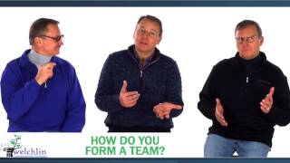 How Do You Form a Team? - presented by Kit Welchlin