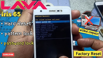 Lava iris 65 hard reset,pattern lock,password lock, lava iris 65 ka lock kaise tode, sonu technicals