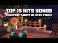 TOP 15 Hits Songs Minecraft Note Blocks Cover