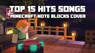 TOP 15 Hits Songs Minecraft Note Blocks Cover