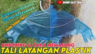 CARA MEMASANG TALI LAYANGAN PLASTIK | CARA MEMASANG TALI LAYANGAN BURUNG ELANG KEKELAWAR YANG BENAR