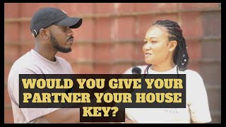 Would you give your partner your house key? @kojofilms #streetinterview#dating #ghana #relationship