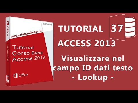 Access: Visualizzare il campo ID in testo. Loockup - Tutorial 37