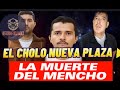 El cholo y el mencho