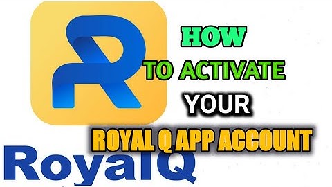 Easy Guide On How to Activate Your Royal Q Account..
