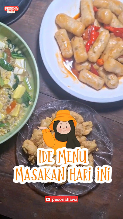 bingung mau masak apa? ini dia ide masakan hari ini 💙