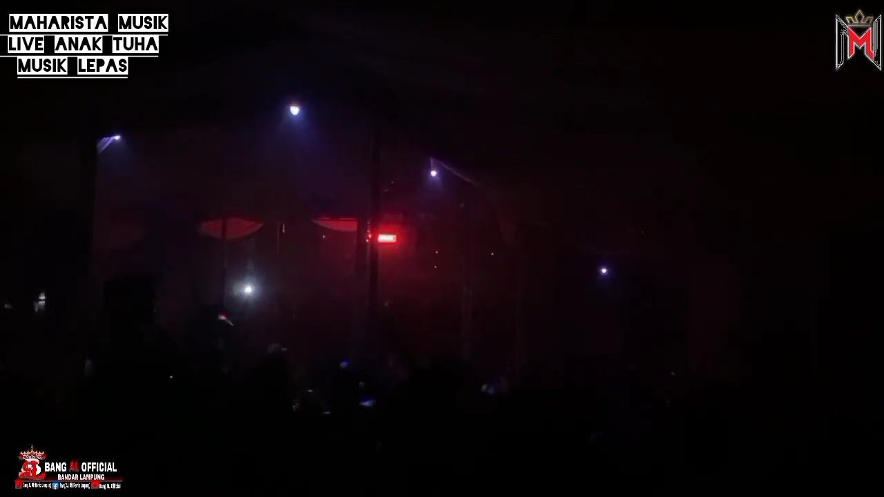 🔵NEW MAHARISTA MUSIC_MUSIK LEPAS EPS 1 LIVE ANAK TUHA TERBARU LAMPUNG TENGAH