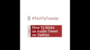 How to Make an Audio Tweet on Twitter