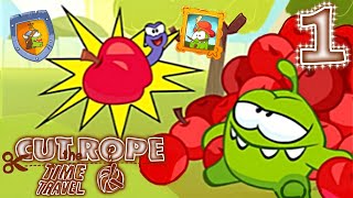 Cut The Rope Time Travel Gameplay Walkthrough Part 1 Android,Ios