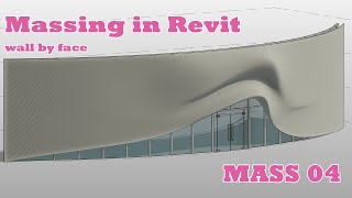 Massing in Revit tutorial - mass 4 ( organic wall )