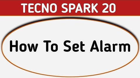 Tecno Spark 20 alarm kaise lagaye, how to set alarm in tecno, how to stop alarm in tecno, activate a