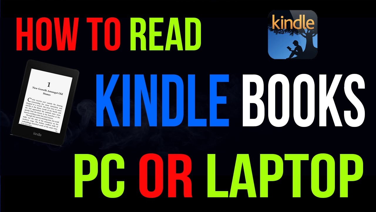 How do I read a Kindle Book on my SmartPhone or Tablet or Laptop? - PGurus