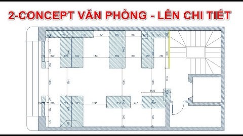 P2.Layout Văn Phòng Chuẩn Nghề- Phân tích các phương án Triển Khai