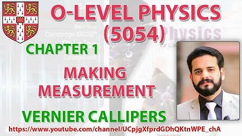 Vernier Callipers O/A Levels Physics
