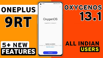 Oneplus 9RT Official OxygenOS 13.1 Update Features | 5+ Hidden Features | 9RT New Update #oneplus9rt