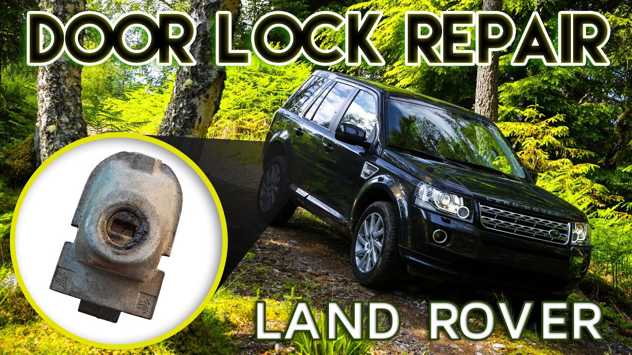 Land Rover Freelander 2 Door Lock Repair Youtube