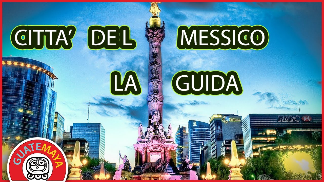 Città Del Messico la guida DEFINITIVA, con sorpresa alla fine. Ciudad De Mexico, mi ciudad favorita!