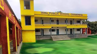 ISMA PUBLIC SCHOOL CHANPATIA (WEST CHAMPARAN) 🏫... screenshot 2