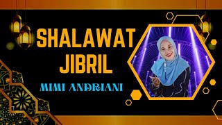 Shalawat JIbril Merdu Cover by Mimi Andriani