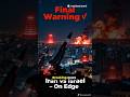 ⚠️ Iran Issues Final Warning to Israel | Region on High Alert |إيران تُصدر تحذيرها الأخير لإسرائيل