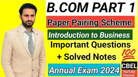 B.Com part 1 Introduction to Business important Questions annual exam 2024/important guess exam 2024
