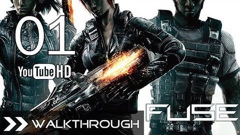 Fuse - Walkthrough Campaign Part 1 (Hyperion Base - Casual Friday) HD 1080p PS3 Xbox360