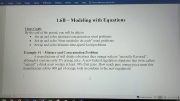 Modeling Situations - Mixture & Concentration Problems
