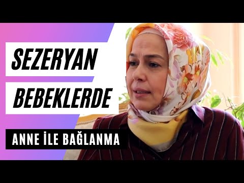 SEZERYAN BEBEKLERDE ANNE İL BAĞLANMA