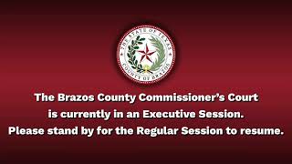 Brazos County Commissioners Court - August 4, 2026