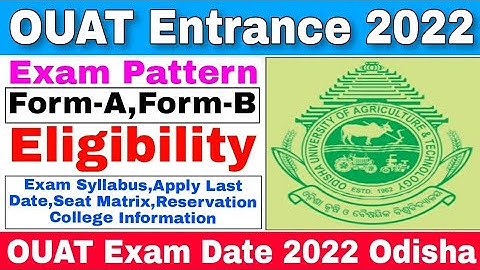 ouat entrance date 2022//ouat form-B apply date 2022/ouat eligibility,seats, admission fees odisha..