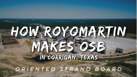 Tour the Largest OSB Manufacturing Facility in North America