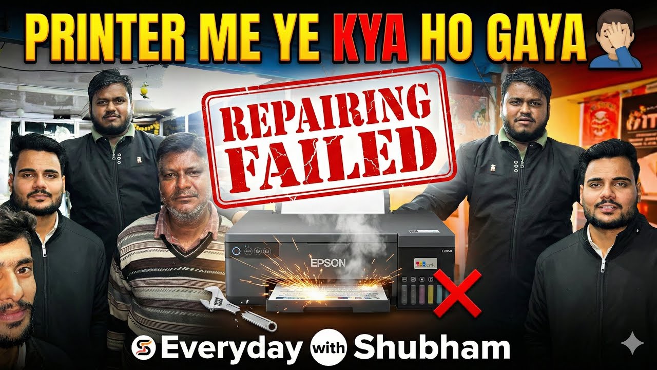 Epson L8050 Printer Repair Problem | Repairing Failed ❌ | Everyday with Shubham