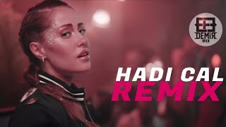 Hadi Çal Remix - Derya Uluğ Hadi Çal (Efe Demir Remix) Resimi