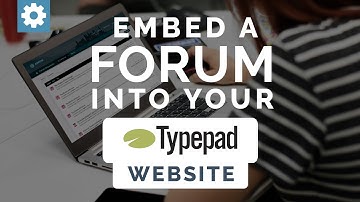 Embed A Forum Into Your Typepad Blog