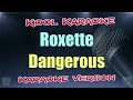 Roxette Dangerous Karaoke Version VT Roxette Dangerous Karaoke Version VT
