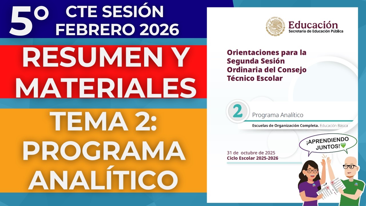 MATERIALES Tema 2: Programa Analítico QUINTA Sesión CTE FEBRERO 2026 Productos Contestados