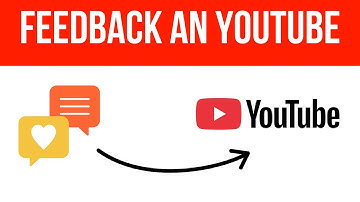 YouTube Feedback geben  - Desktop und Mobil