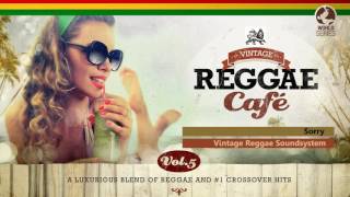 Sorry - Vintage Reggae Soundsystem (Justin Bieber´s song) - Vintage Reggae Café Vol. 5 chords