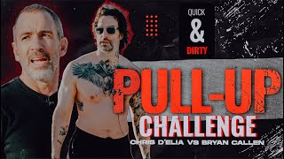 100 Pull-Up Challenge - Quick & Dirty w/ Chris D'Elia & Bryan Callen