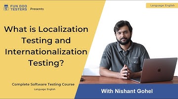 Software Testing Tutorial - What is Localization Testing and Internationalization Testing?