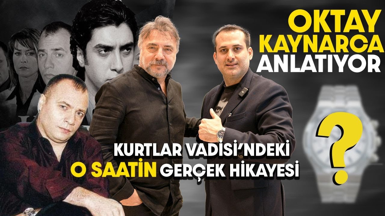 Kurtlar Vadisi’ndeki O Saatin Gerçek Hikayesi | Oktay Kaynarca Anlatıyor