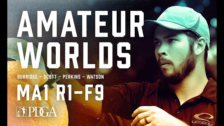 2021 PDGA Am Worlds | MA1 | R1F9 | Burridge, Scott...