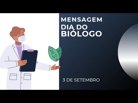 DIA DO BIÓLOGO / MENSAGEM PARA BIÓLOGO