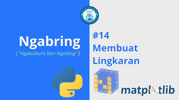 Ngabring | Coding Challenge 30 Days | #14 Membuat Lingkaran pake Matplotlib dan Numpy