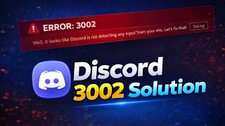 How to Fix Discord Error 3002 (No Microphone) - Windows, Mac & Linux [2026]