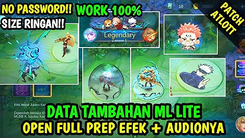 Data Open Full Prep Efek + Audionya Patch Arlott | Data Tambahan ml lite